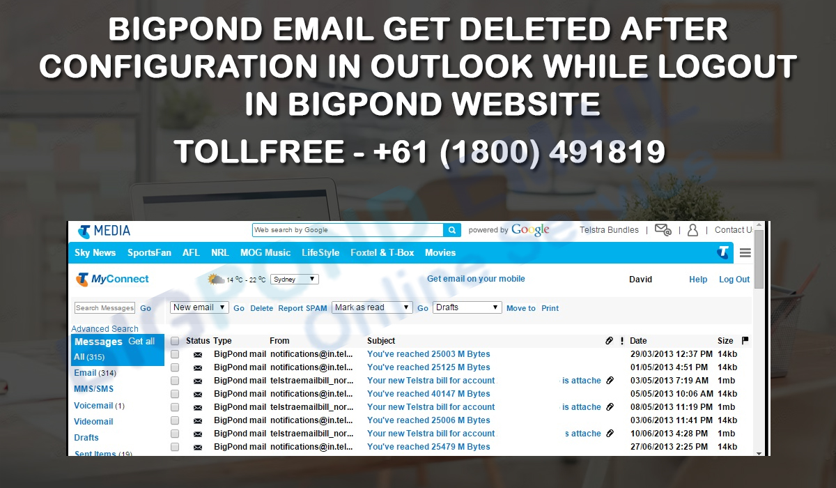 Bigpond email gets deleted after configuration in outlook while logging out in the Bigpond